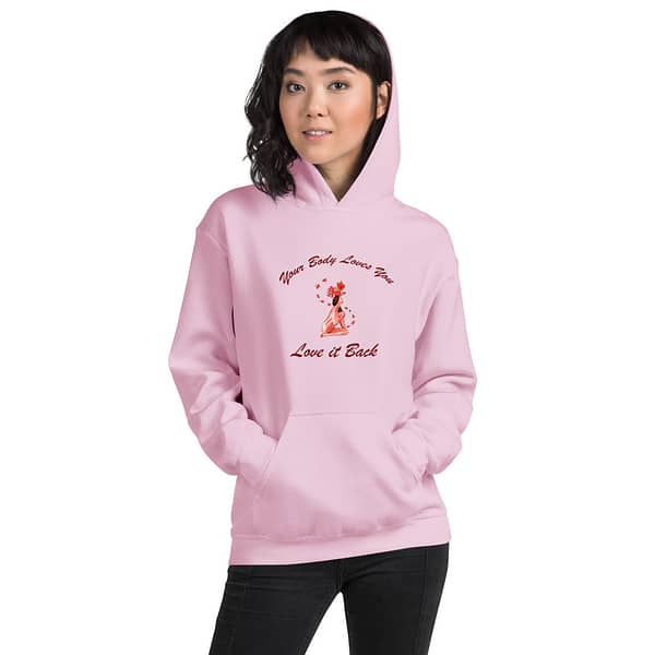Your Body Loves You, Hoodie